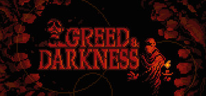 Greed & Darkness banner