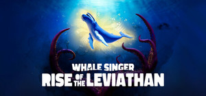Whale Singer: Rise of the Leviathan banner