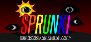 Sprunki Horror from the Loop banner