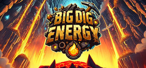 Big Dig Energy banner