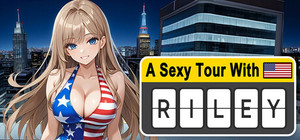 A Sexy Tour With : Riley banner