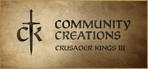 Crusader Kings III: 2025 Community Creations banner