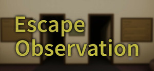 Escape Observation banner