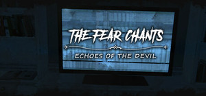 The Fear Chants: Echoes of the Devil banner