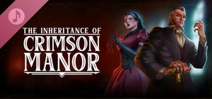 The Inheritance of Crimson Manor Soundtrack banner
