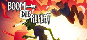 Boom Die Repeat banner