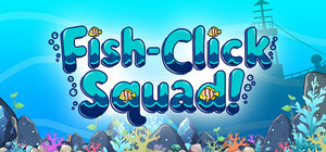 Fish-Click Squad! banner