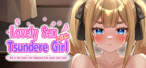 Lovely Sex with Tsundere Girl -She is too much into pleasure and loves your cock banner