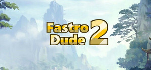 Fastro Dude 2 banner