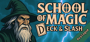 School of Magic: Deck and Slash Prologue banner