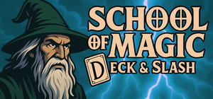 School of Magic: Deck & Slash banner