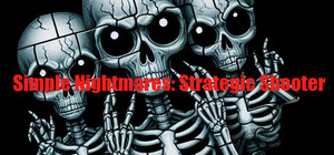 Simple Nightmares: Strategic Shooter banner