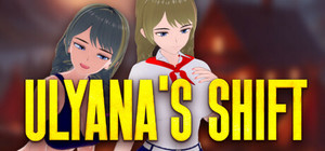 ULYANA'S SHIFT banner