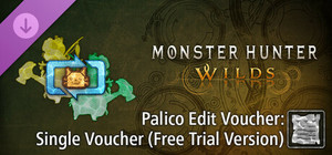Monster Hunter Wilds - Palico Edit Voucher: Single Voucher (Free Trial Version) banner