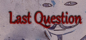 Last Question banner