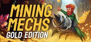Mining Mechs - Gold Edition banner