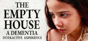 The Empty House - A Dementia Interactive Experience banner