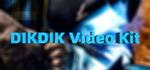 DIKDIK Video Kit 2025 banner