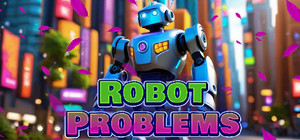 Robot Problems banner