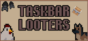 Taskbar Looters banner