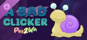 A Bad Clicker - Pay2Win banner