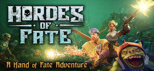 Hordes of Fate : A Hand of Fate Adventure banner