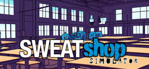 Sweatshop Simulator banner