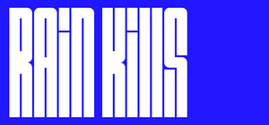 RAIN KILLS banner