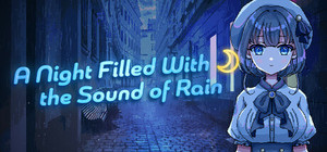 A Night Filled With the Sound of Rain banner