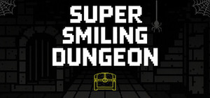 Super Smiling Dungeon banner