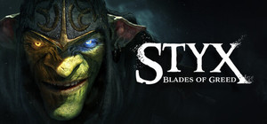 Styx: Blades of Greed banner