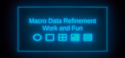 Macro Data Refinement - Work and Fun
