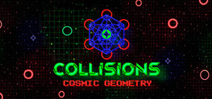 Collisions: Cosmic Geometry banner