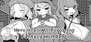 Hero in an All-Forgiving Fantasy World RPG banner