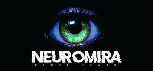 NEUROMIRA: First Death banner