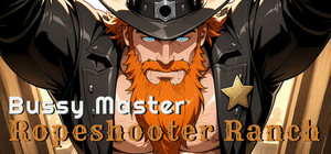 Bussy Master: Ropeshooter Ranch banner