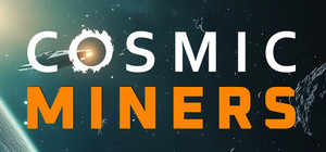 Cosmic Miners banner