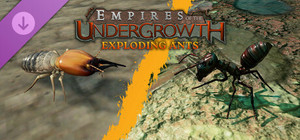 Empires of the Undergrowth - Exploding Ants banner