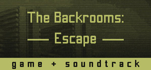 The Backrooms: Escape - Game + Soundtrack banner