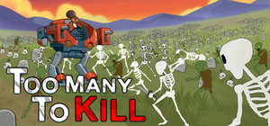 Too Many To Kill banner
