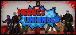 Heroes Unhinged banner