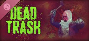 Dead Trash Soundtrack banner