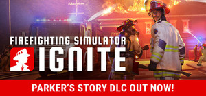 Firefighting Simulator Ignite banner