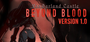 VonGarland Castle : Beyond Blood banner