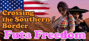 Crossing the Southern Border: Futa Freedom banner