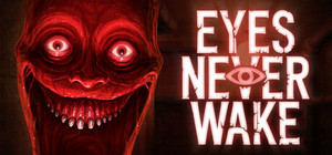 Eyes Never Wake banner