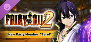 FAIRY TAIL 2 - New Party Member "Zeref" banner