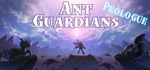 Ant Guardians Prologue banner