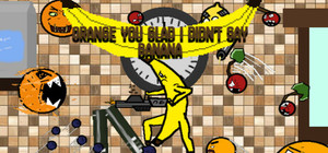 Orange You Glad i Didn't Say Banana banner