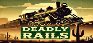 Deadly rails banner